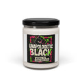 Unapologetic Black Scented Soy Candle — 9oz Empowerment Candle