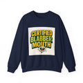 Certified Blabbermouth Sweatshirt — Funny Novelty Crewneck
