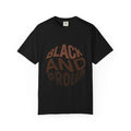 T-Shirt — Black and Proud Retro Graphic Tee