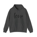 Love Script Hoodie — Minimalist Inspirational Graphic Hooded Sweatshirt