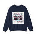 Crewneck Sweatshirt — "Certified Bitch" Bold Retro Graphic