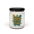 Soy Candle — “Boss Bitch of the Year” Scented 9oz